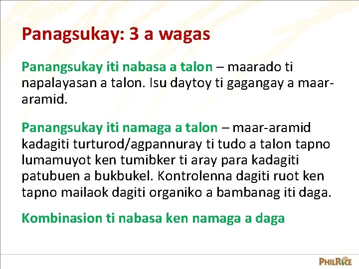 Panagsukay: 3 a wagas Panangsukay iti nabasa a talon – maarado ti napalayasan a