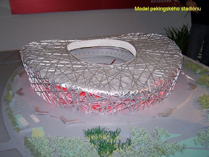 Model pekingského stadiónu 