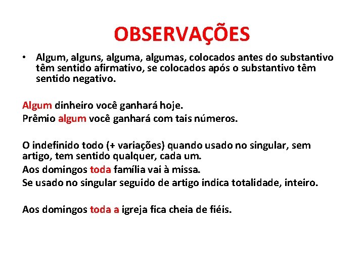 PRONOMES So palavras que substituem ou acompanham outras