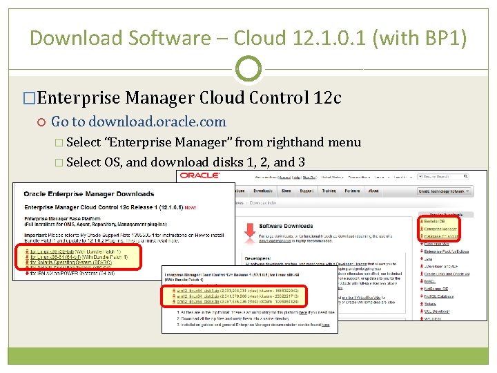 Download Software – Cloud 12. 1. 0. 1 (with BP 1) �Enterprise Manager Cloud