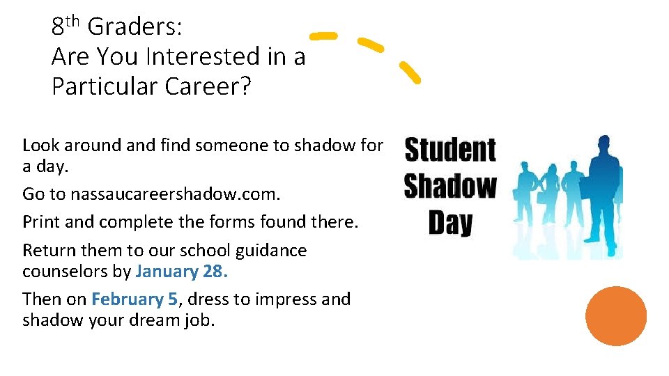 8 th Graders: Are You Interested in a Particular Career? Look around and find