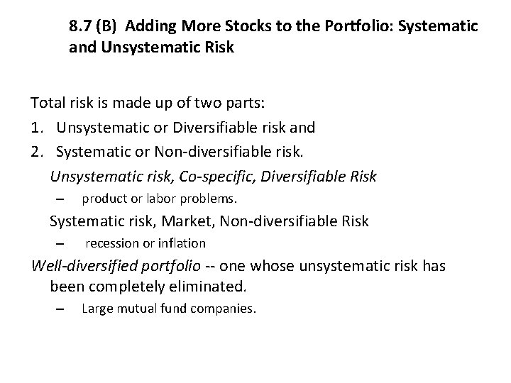 8. 7 (B) Adding More Stocks to the Portfolio: Systematic and Unsystematic Risk Total