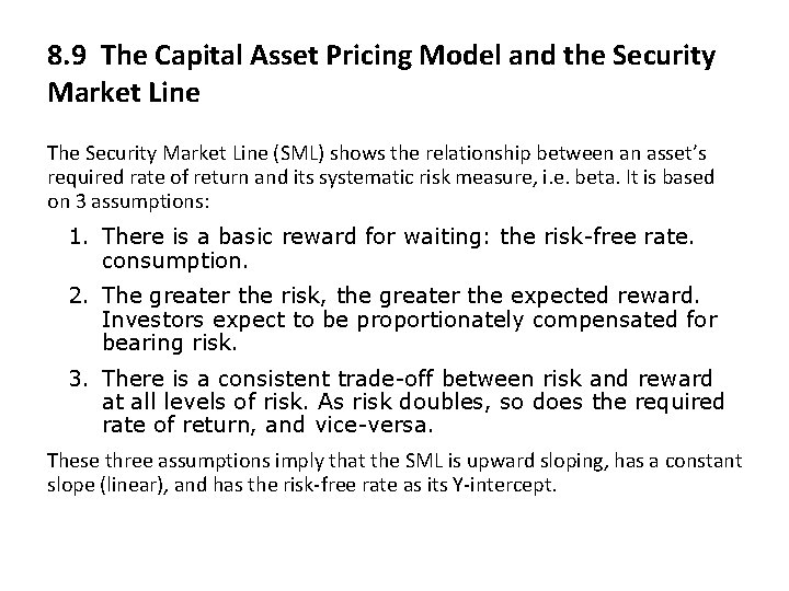 8. 9 The Capital Asset Pricing Model and the Security Market Line The Security