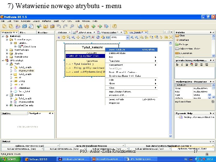 7) Wstawienie nowego atrybutu - menu PIO. Autor -Zofia Kruczkiewicz 17 