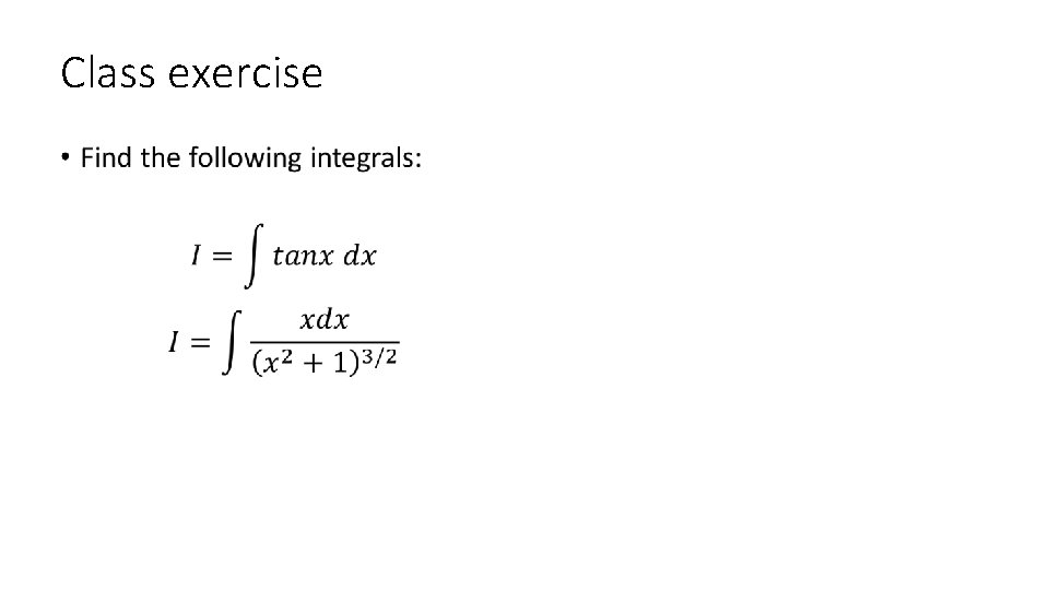 More on integration Learning outcomes Extended tables of
