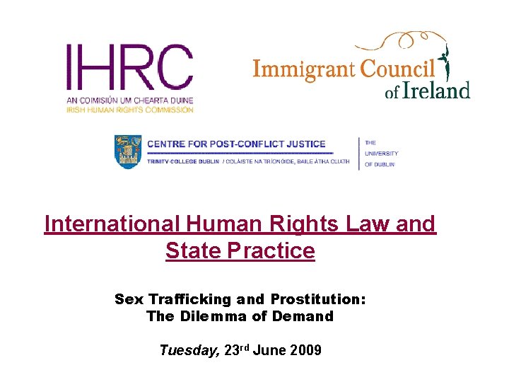 International Human Rights Law and State Practice Sex
