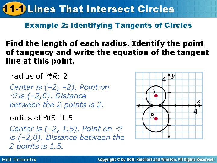 11 -1 Lines That Intersect Circles Example 2: Identifying Tangents of Circles Find the