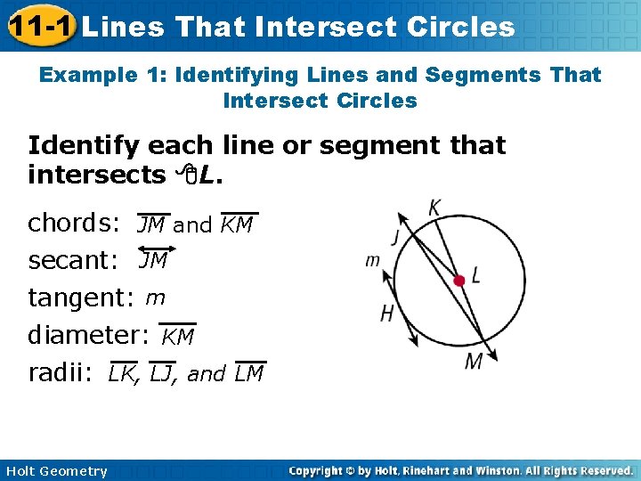11 -1 Lines That Intersect Circles Example 1: Identifying Lines and Segments That Intersect
