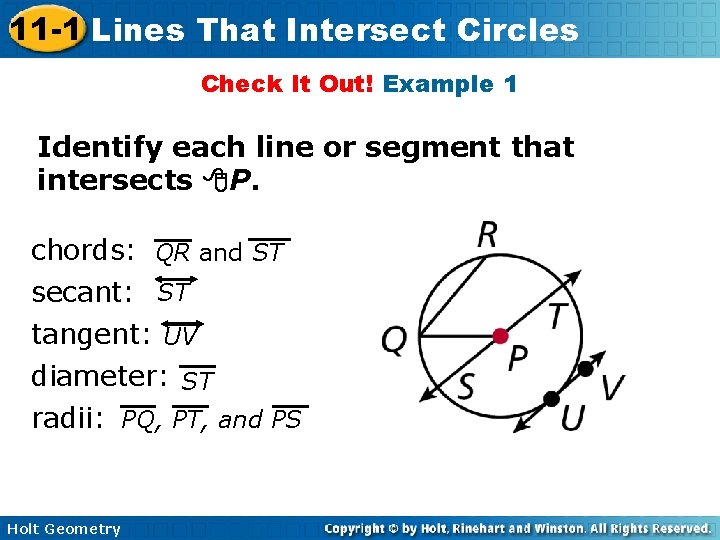 11 -1 Lines That Intersect Circles Check It Out! Example 1 Identify each line