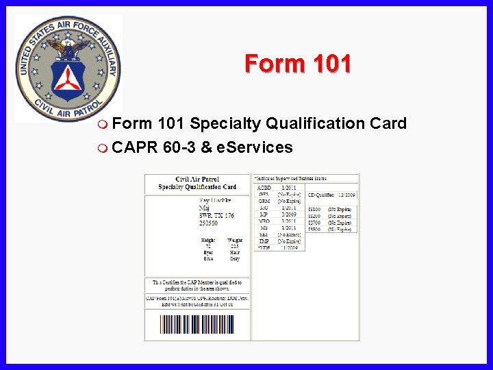 Form 101 m Form 101 Specialty Qualification Card m CAPR 60 -3 & e.