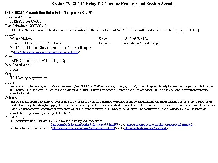 Session #51 802. 16 Relay TG Opening Remarks and Session Agenda IEEE 802. 16