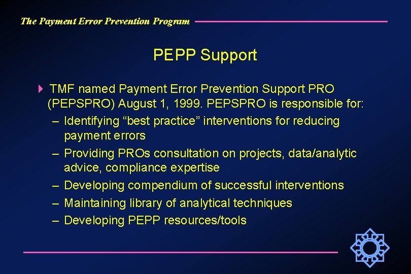 The Payment Error Prevention Program PEPP Support TMF named Payment Error Prevention Support PRO