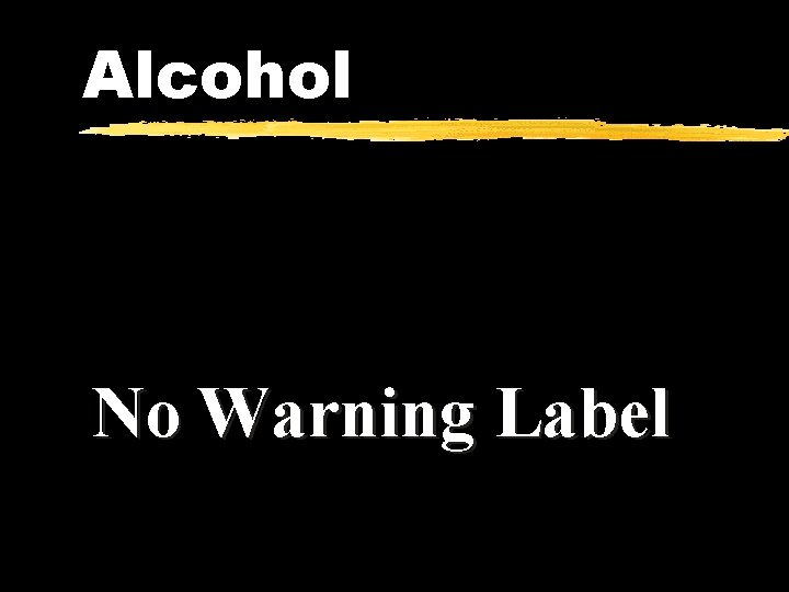 Alcohol No Warning Label 