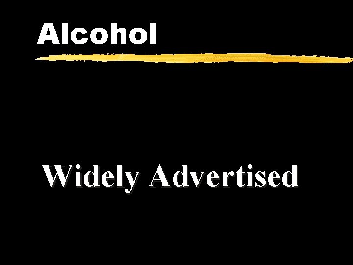 Alcohol Widely Advertised 
