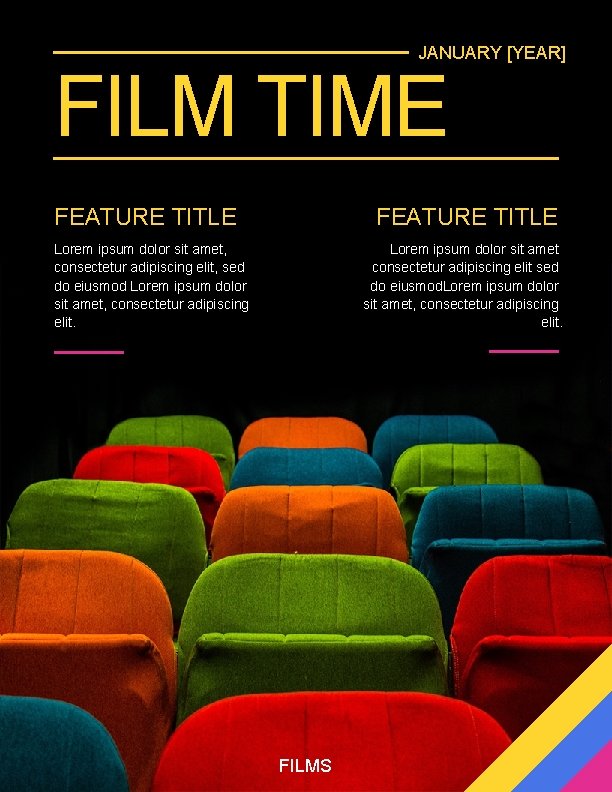 JANUARY [YEAR] FILM TIME FEATURE TITLE Lorem ipsum dolor sit amet, consectetur adipiscing elit,