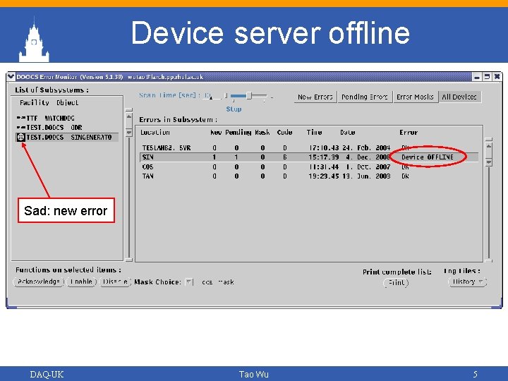 Device server offline Sad: new error DAQ-UK Tao Wu 5 