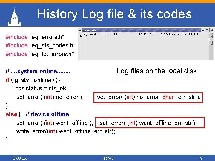 History Log file & its codes #include "eq_errors. h" #include "eq_sts_codes. h" #include "eq_fct_errors.