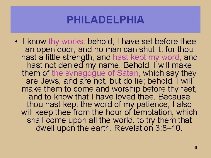 PHILADELPHIA • I know thy works: behold, I have set before thee an open