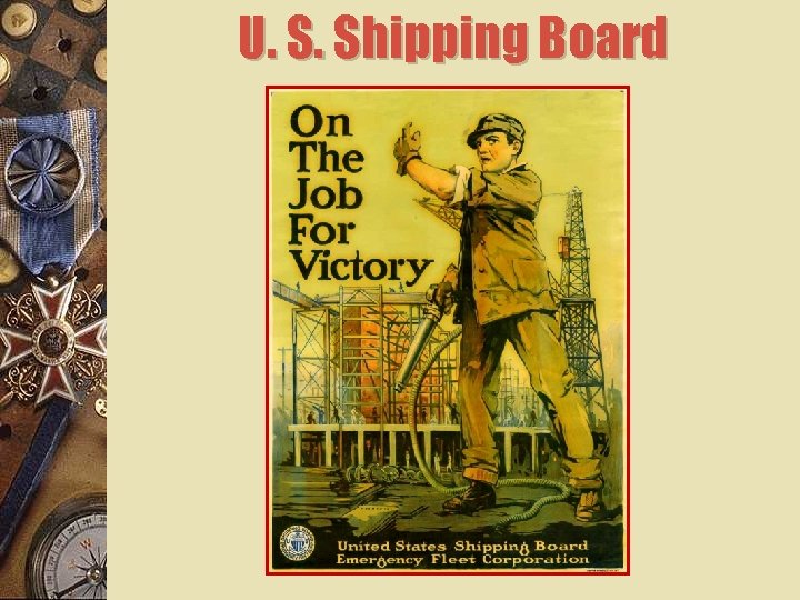 U. S. Shipping Board 