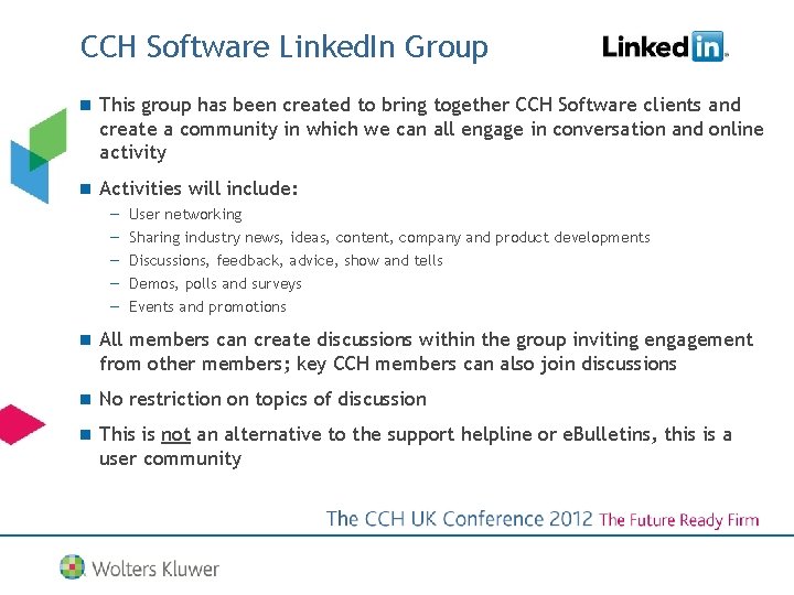 CCH Software Linked. In Group n This group has been created to bring together