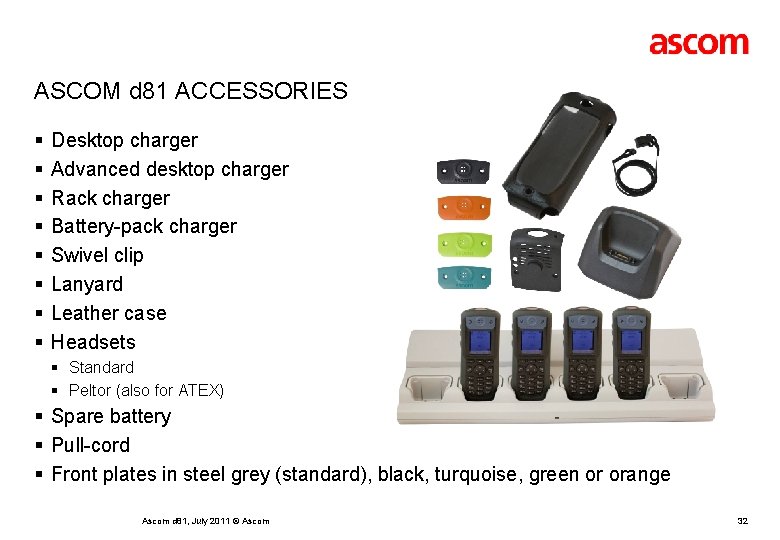 ASCOM d 81 ACCESSORIES § § § § Desktop charger Advanced desktop charger Rack