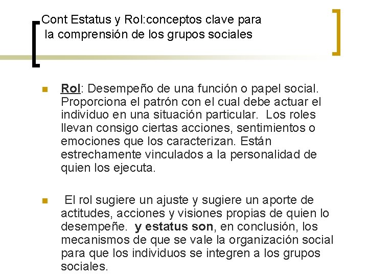 Cont Estatus y Rol: conceptos clave para la comprensión de los grupos sociales n