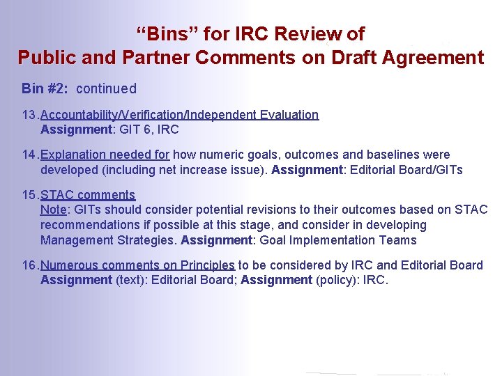 “Bins” for IRC Review of Public and Partner Comments on Draft Agreement Bin #2:
