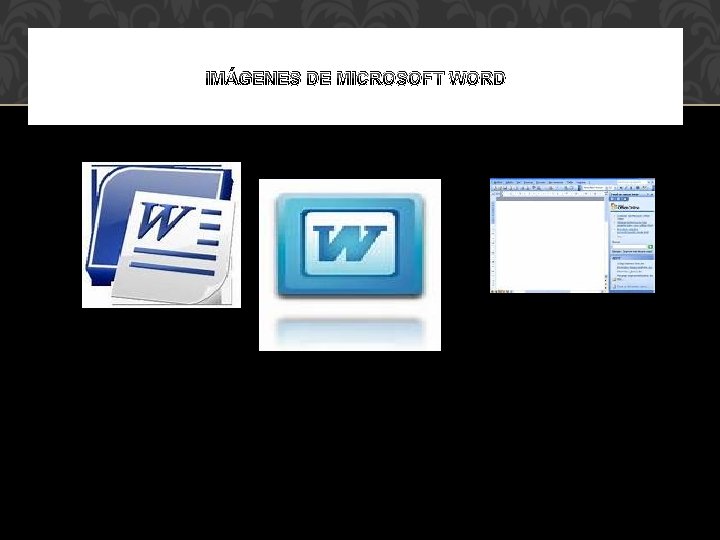 IMÁGENES DE MICROSOFT WORD 