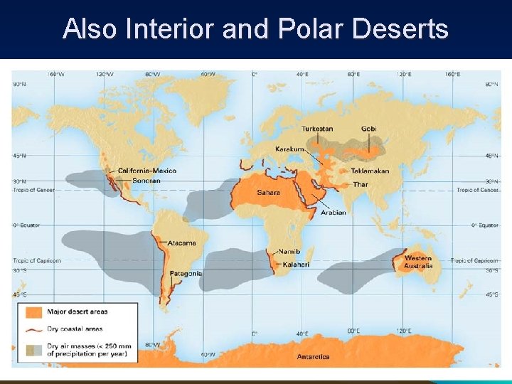 Also Interior and Polar Deserts 