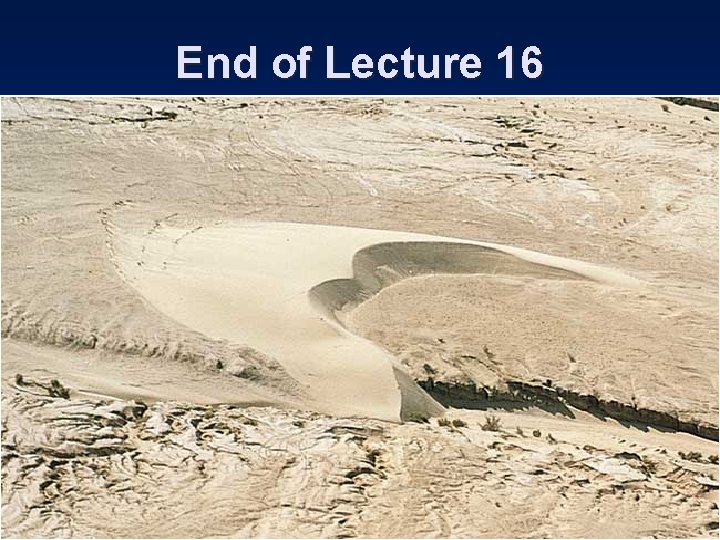 End of Lecture 16 