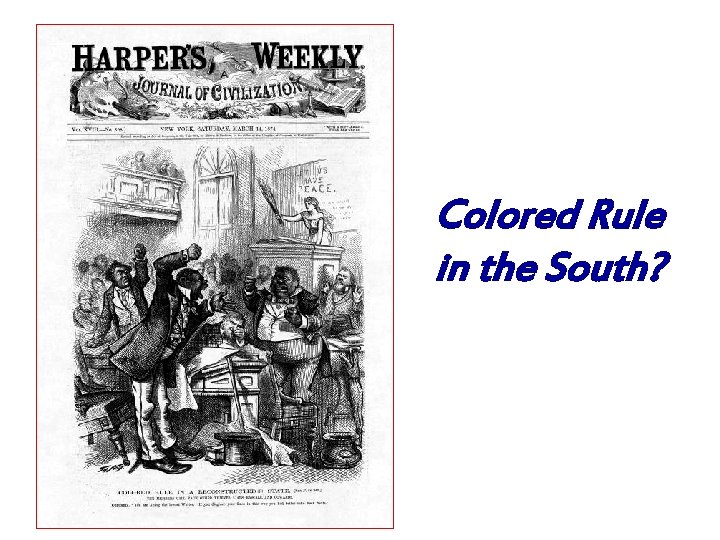Colored Rule in the South? 