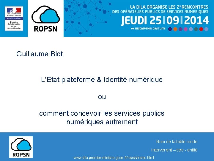 Guillaume Blot L’Etat plateforme & Identité numérique ou comment concevoir les services publics numériques