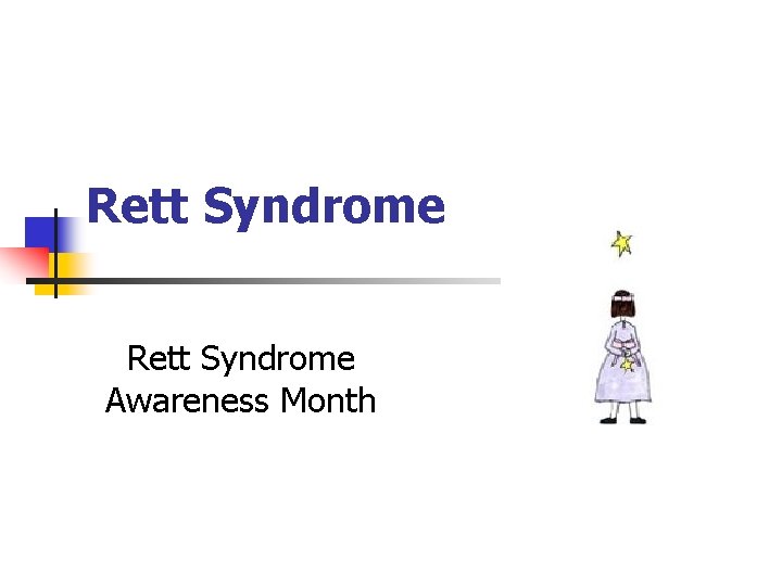 Rett Syndrome Awareness Month 