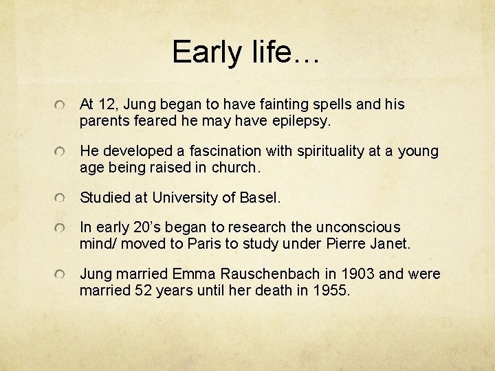 Early life… At 12, Jung began to have fainting spells and his parents feared