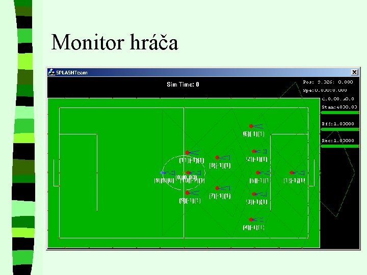 Monitor hráča 