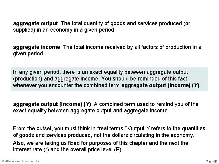 aggregate output The total quantity of goods and services produced (or supplied) in an