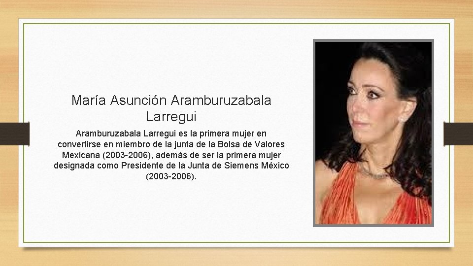 María Asunción Aramburuzabala Larregui es la primera mujer en convertirse en miembro de la