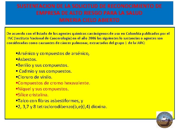 SUSTENTACION DE LA SOLICITUD DE RECONOCIMIENTO DE EMPRESA DE ALTO RIESGO PARA LA SALUD