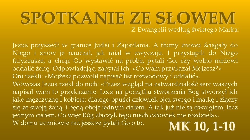SPOTKANIE ZE SOWEM Z Ewangelii wedug witego Marka