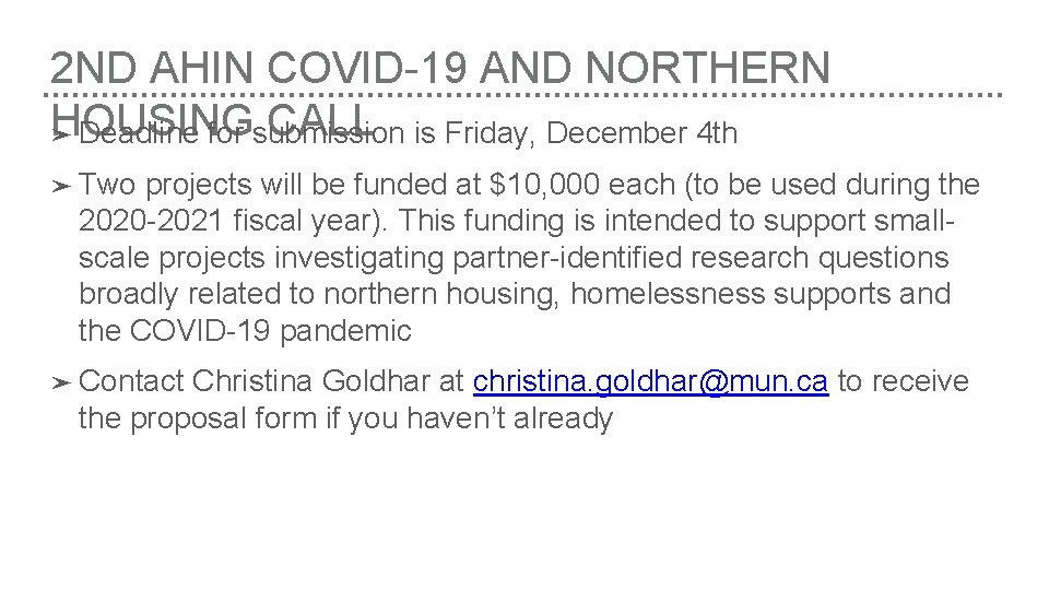 2 ND AHIN COVID-19 AND NORTHERN HOUSING CALL is Friday, December 4 th ➤