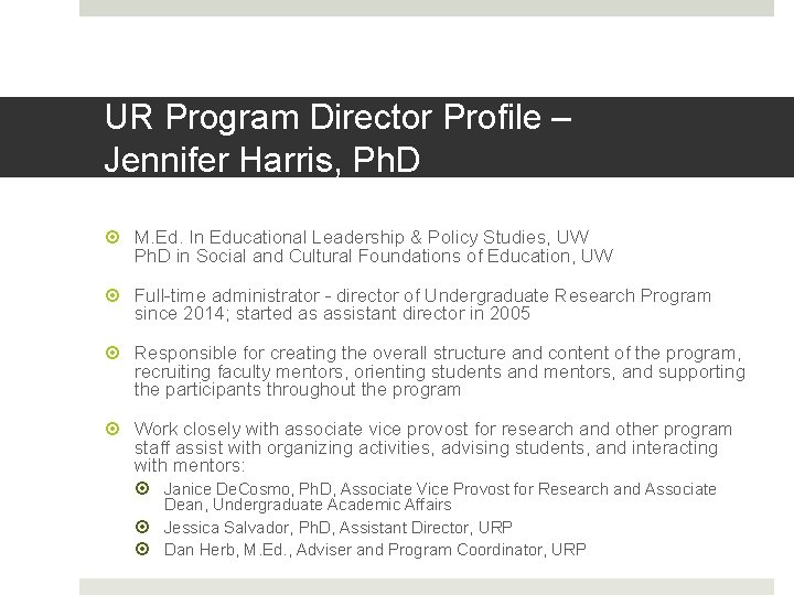 UR Program Director Profile – Jennifer Harris, Ph. D M. Ed. In Educational Leadership