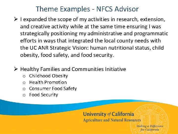 Theme Examples - NFCS Advisor Ø I expanded the scope of my activities in