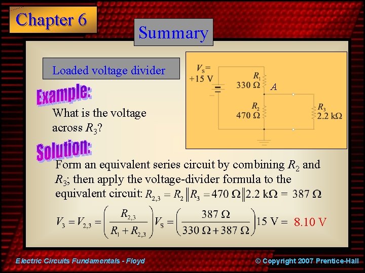 Chapter 6 Summary Loaded voltage divider A What is the voltage across R 3?