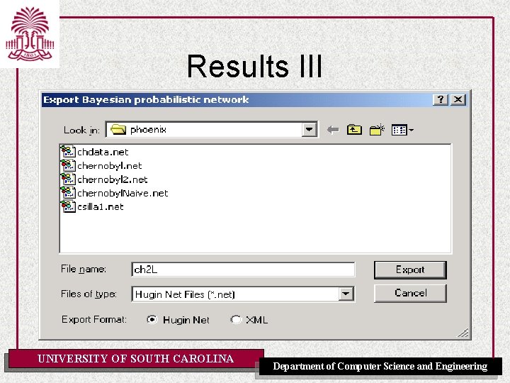 Results III UNIVERSITY OF SOUTH CAROLINA Department of Computer Science and Engineering 