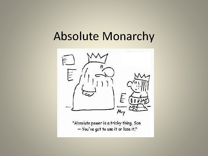 Absolute Monarchy 