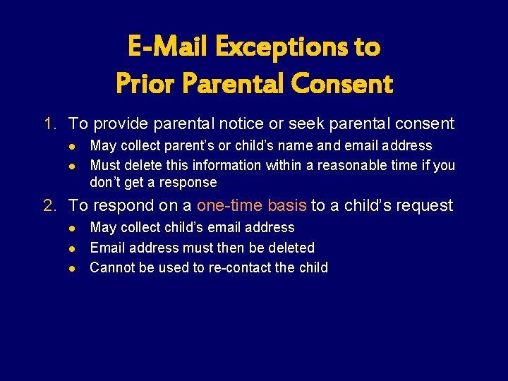 E-Mail Exceptions to Prior Parental Consent 1. To provide parental notice or seek parental E-Mail Exceptions to Prior Parental Consent 1. To provide parental notice or seek parental