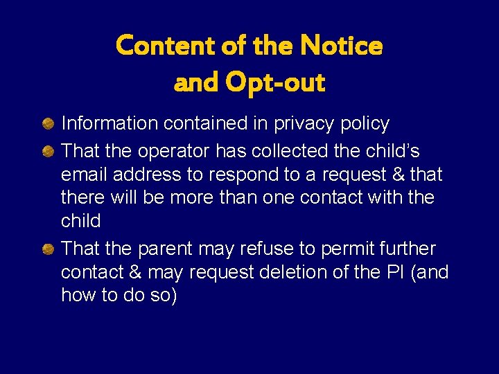 Content of the Notice and Opt-out Information contained in privacy policy That the operator Content of the Notice and Opt-out Information contained in privacy policy That the operator