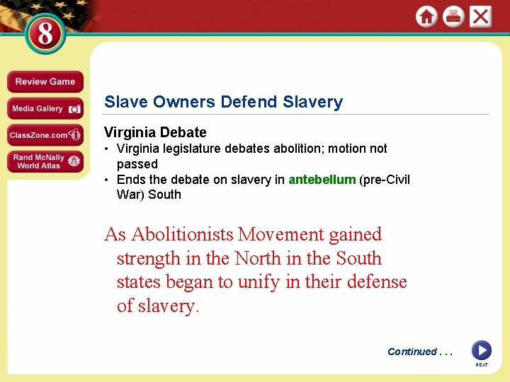 Slave Owners Defend Slavery Virginia Debate • Virginia legislature debates abolition; motion not passed