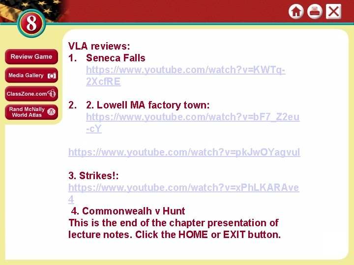 VLA reviews: 1. Seneca Falls https: //www. youtube. com/watch? v=KWTq 2 Xcf. RE 2.