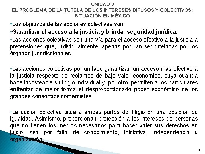 UNIDAD 3 EL PROBLEMA DE LA TUTELA DE LOS INTERESES DIFUSOS Y COLECTIVOS: SITUACIÓN